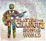 PLAYING FOR CHANGE 音楽で世界をつなげる画期的試み